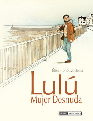 Lulú mujer desnuda (integral), de Davodeau, Étienne | portada del libro