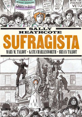 Sally Heathcote. Sufragista (8ª ed), de Charlesworth, K | portada del libro