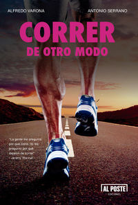 Correr de otro modo, de ALFREDO VARONA ARCHE | portada del libro