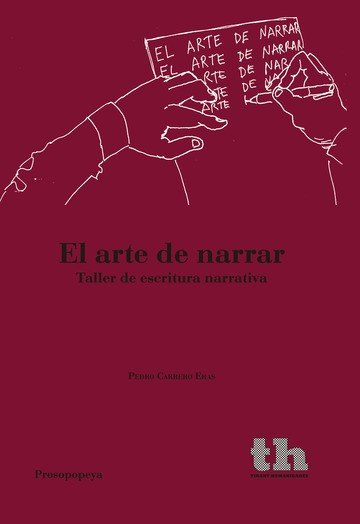 ARTE DE NARRAR,EL, de CARRERA ERAS | portada del libro