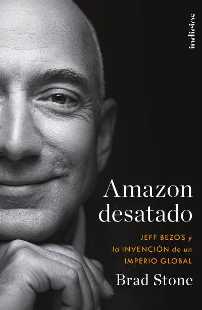 AMAZON DESATADO, de STONE, BRAD | portada del libro