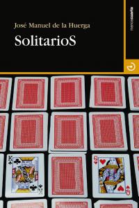 Solitarios, de Huerga Rodríguez, José Manuel de la | portada del libro
