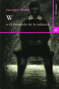 W o el recuerdo de la infancia, de Perec, Georges | portada del libro