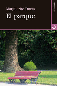 El parque, de Duras, Marguerite | portada del libro