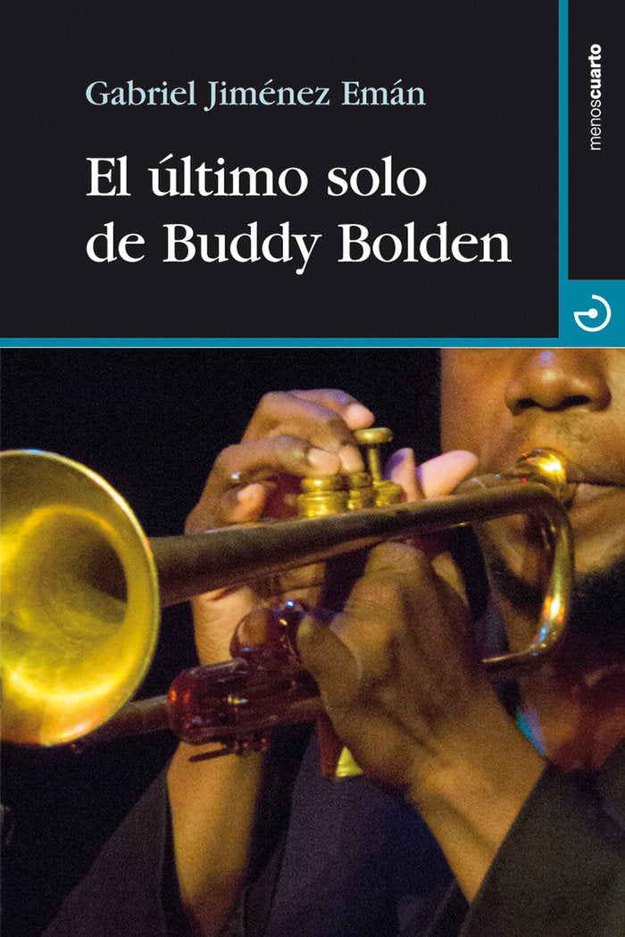 El último solo de Buddy Bolden, de Jiménez Emán, Gabriel | portada del libro