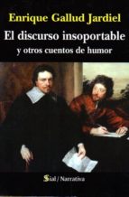 El discurso insoportable y otros cuentos de humos, de Enrique Gallud Jardiel | portada del libro