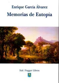 Memorias de Eutopía, de García Álvarez | portada del libro