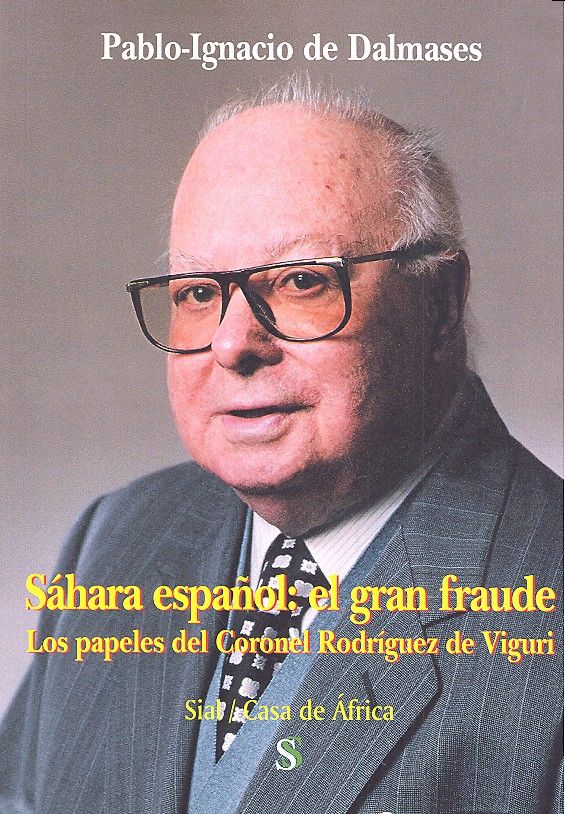 SAHARA ESPAÑOL: EL GRAN FRAUDE, de DALMASES, PABLO IGNACIO DE | portada del libro