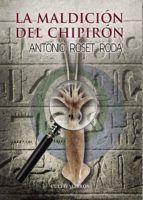 La maldición del Chipirón, de ANTONIO ROSET RODA | portada del libro