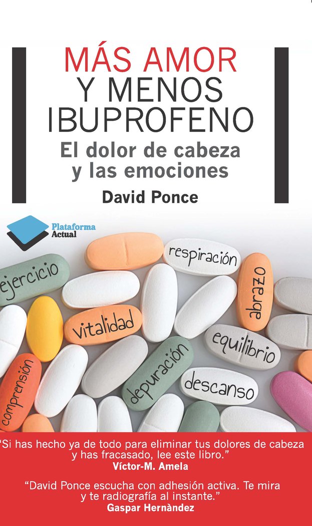 Más amor y menos ibuprofeno, de Ponce Gutiérrez, David | portada del libro