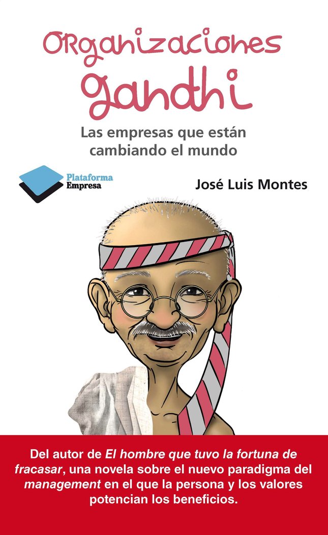 Organizaciones Gandhi, de Luis Montes, José | portada del libro