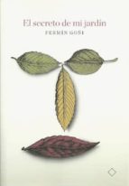 SECRETO DE MI JARDíN, EL, de Fermín Goñi | portada del libro