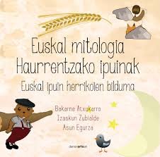 Euskal mitologia. Haurrentzako ipuinak, de BAKARNE ATXUKARRO | portada del libro