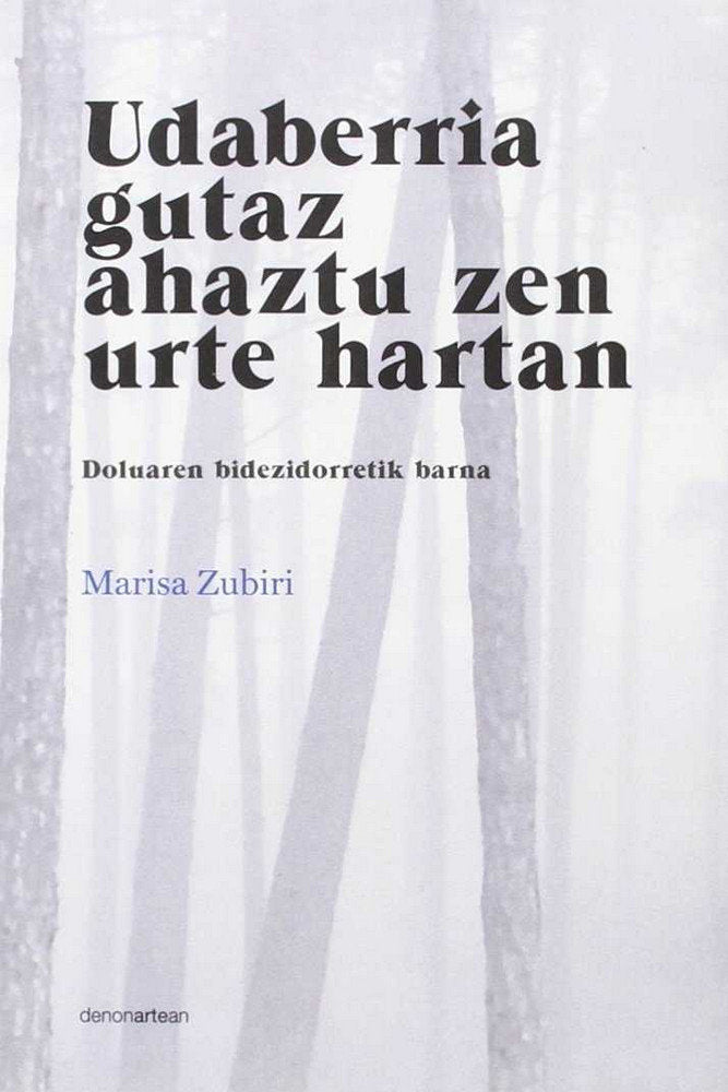 Udaberria gutaz ahaztu zen urte hartan, de Zubiri Argiñaritz | portada del libro