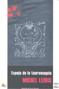 Espejo de la tauromaquia, de LEIRIS, MICHEL | portada del libro