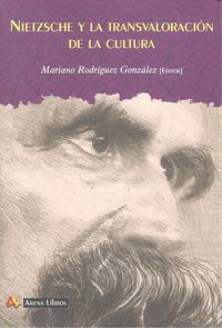 Nietzsche y la transvaloración de la cultura, de Rodríguez González | portada del libro