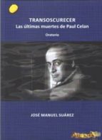 Transoscurecer, de JOSE MANUEL SUAREZ | portada del libro
