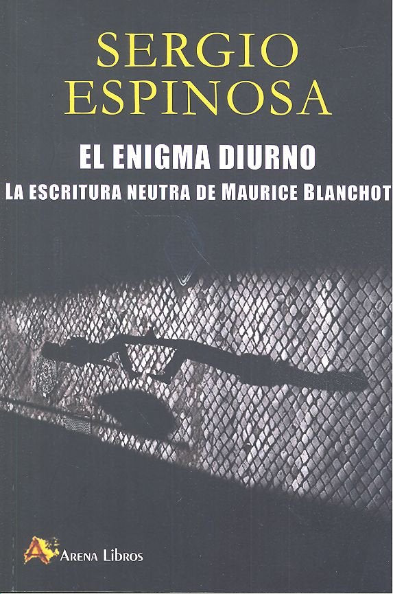 ENIGMA DIURNO, EL, de ESPINOSA, SERGIO | portada del libro