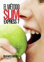 El Método Slim Express 7, de PILAR MATEO MARTINEZ | portada del libro