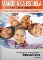 Manos a la Escuela, de BARTOLOME CALERO CALERO | portada del libro