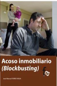 Acoso inmobiliario (blockbusting), de JOSé MANUEL FERRO VEIGA | portada del libro