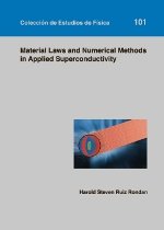 Material Laws and numerical Methods in applied superconductivity, de Ruiz Rondan, Harold Steven | portada del libro