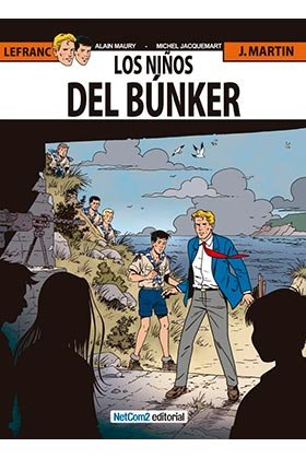 LEFRANC 22 LOS NIÑOS DEL BUNKER, de JACQUES MARTIN | portada del libro