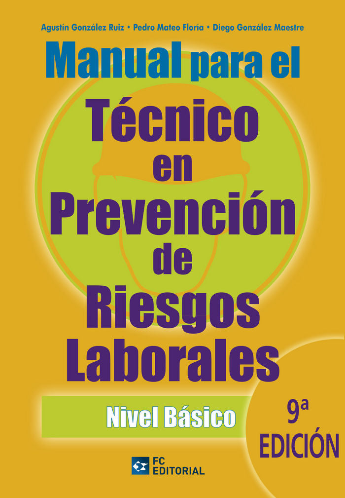 Manual para el técnico en prevención de riesgos laborales. Nivel básico, de González Ruiz, Agustín | portada del libro