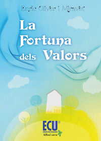 La fortuna dels valors, de OLIVER I MIRAVET, ENRIC | portada del libro