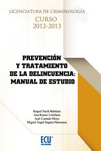 Prevención y tratamiento de la delincuencia: manual de estudio, de Suriá Martínez, Raquel | portada del libro