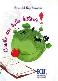Cuenta una bella historia..., de del Rey Ferrandis, Pedro | portada del libro