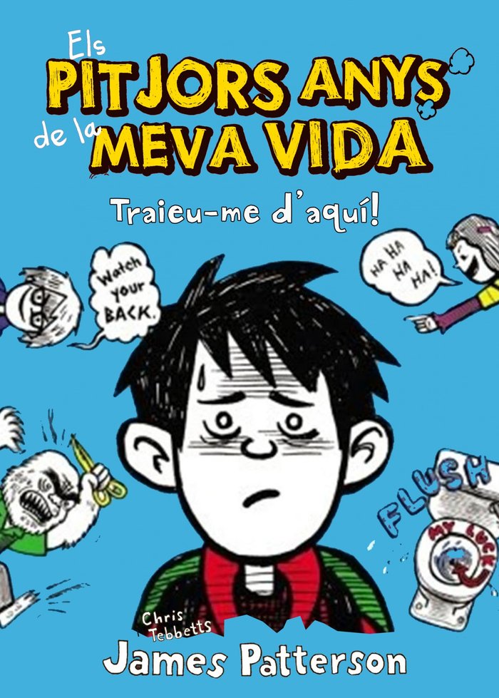 2. Traieu-me d'aquí, de Patterson, James | portada del libro
