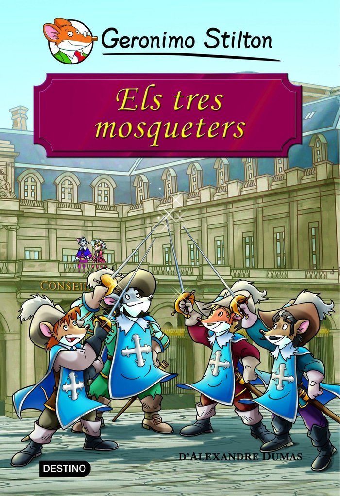 Els tres mosqueters, de Stilton, Geronimo | portada del libro