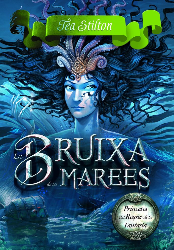 7. La bruixa de les marees, de Stilton, Tea | portada del libro
