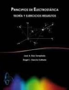 Principios de electrostática, de JOSE A. RUIZ TEMPLADO | portada del libro