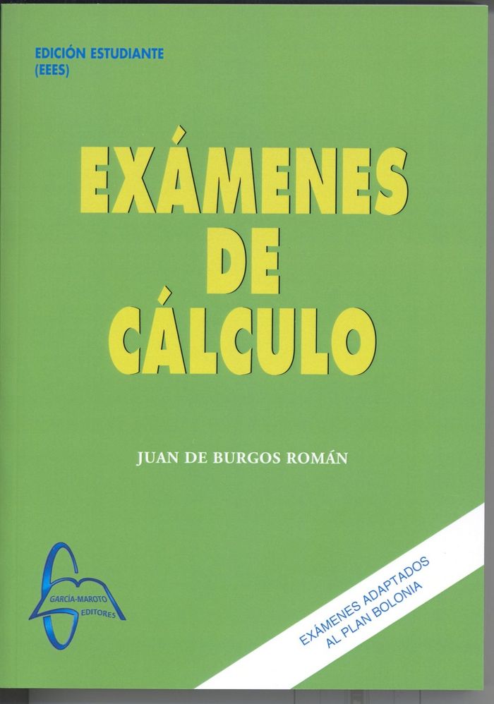 Exámenes de Cálculo, de de Burgos Román | portada del libro