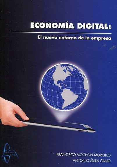 Economía Digital:, de Mochón Morcillo, Francisco | portada del libro