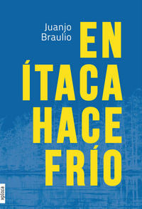 En Ítaca hace frío, de Braulio Sánchez, Juan José | portada del libro
