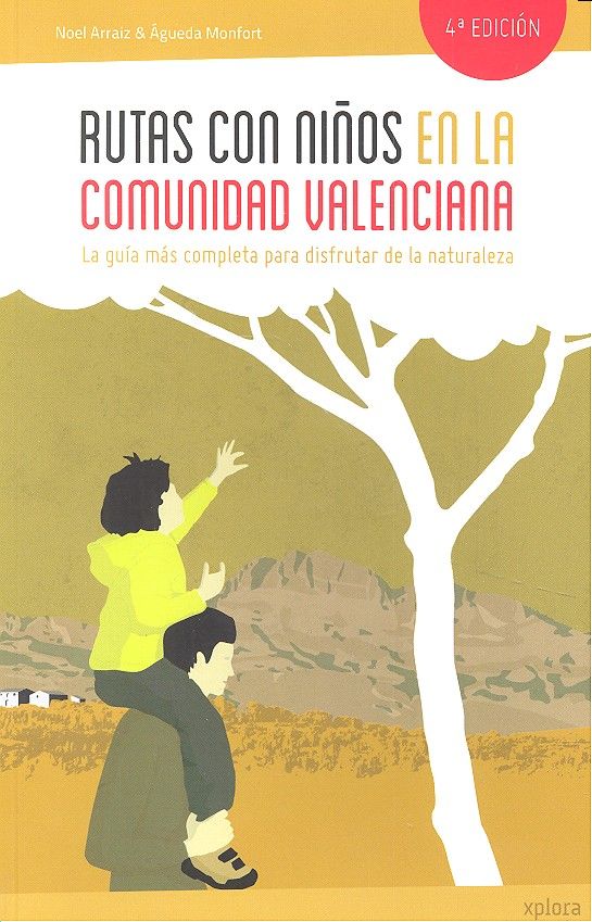 Rutas con niños en la Comunidad Valenciana, de Arraiz Garcia, Noel | portada del libro