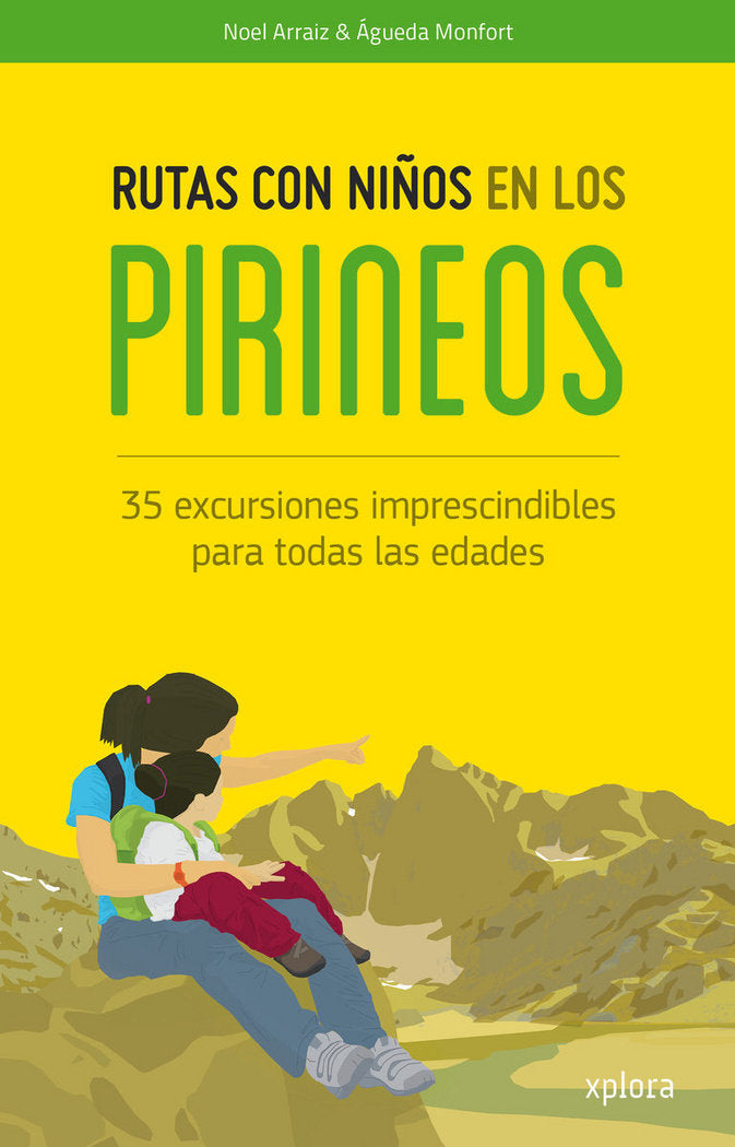 Rutas con niños en los Pirineos, de Arraiz Garcia, Noel | portada del libro