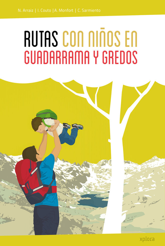 RUTAS CON NIÑOS EN GUADARRAMA Y GREDOS, de , NOEL ARRAIZ Y AGUEDA MONFORT | portada del libro