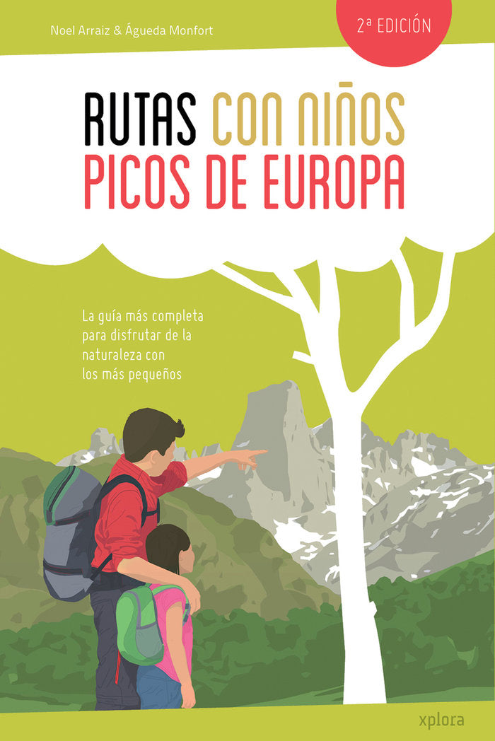 RUTAS CON NIÑOS EN LOS PICOS DE EUROPA (2º ED), de , NOEL ARRAIZ Y AGUEDA MONFORT | portada del libro