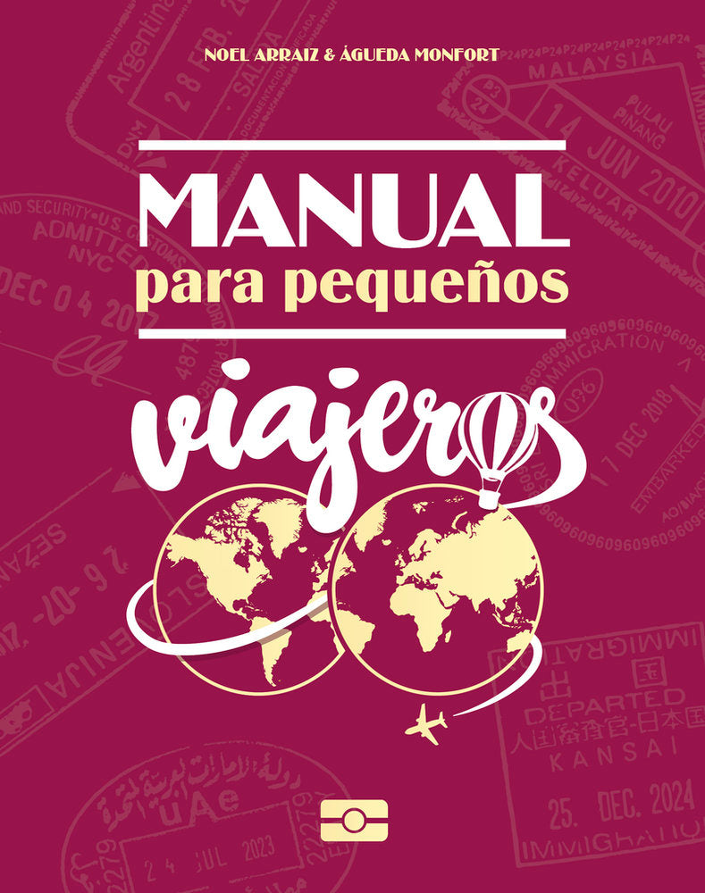 MANUAL PARA PEQUE・OS VIAJEROS, de NOEL ARRAIZ#AGUEDA MONFORT | portada del libro