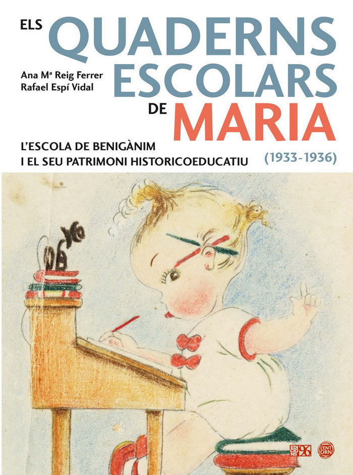 Els quaderns escolars de Maria (1933-1936), de Reig Ferrer, Ana Mª | portada del libro