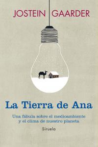 La Tierra de Ana, de Gaarder, Jostein | portada del libro
