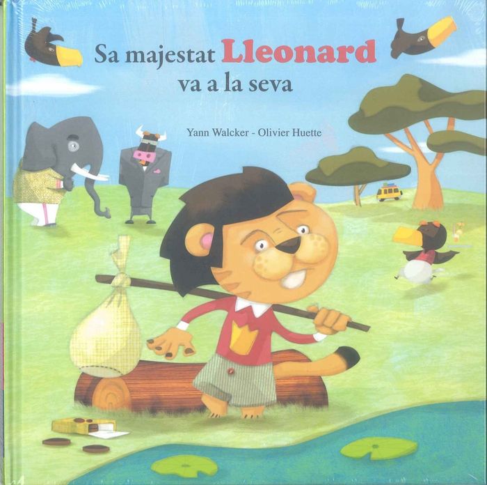 Sa majestat Lleonard va a la seva, de Huette | portada del libro