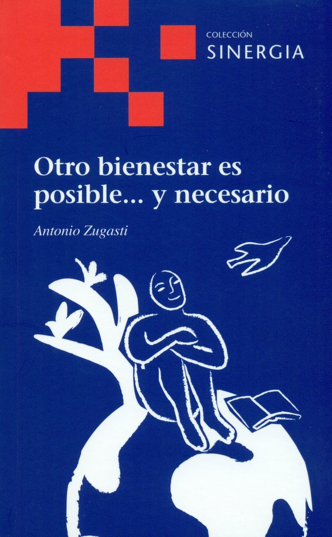 Otro bienestar es posible ày necesario, de Zugasti, Antonio | portada del libro