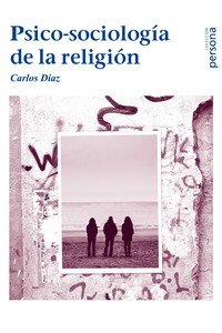 PSICO-SOCIOLOGIA DE LA RELIGION, de DIAZ, CARLOS | portada del libro