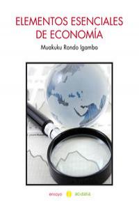 ELEMENTOS ESENCIALES DE ECONOMIA, de RONDO IGAMBO MUAKUKU | portada del libro