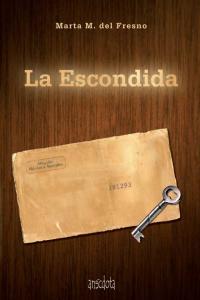 La Escondida, de M. del Fresno, Marta | portada del libro